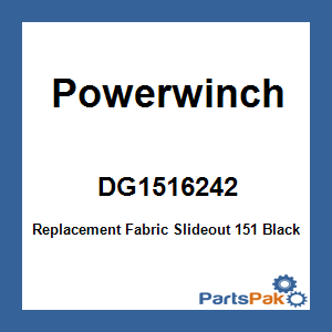 Powerwinch DG1516242; Replacement Fabric Slideout 151 Black