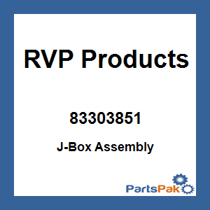 RVP Products 83303851; J-Box Assembly