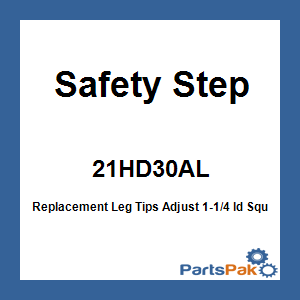 Safety Step 21HD30AL; Replacement Leg Tips Adjust 1-1/4 Id Square