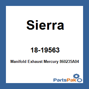 Sierra 18-19563; Manifold Exhaust Mercury 860235A04