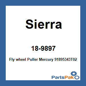 Sierra 18-9897; Fly wheel Puller Mercury 91895343T02