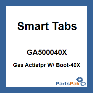 Smart Tabs GA500040X; Gas Actiatpr W/ Boot-40X