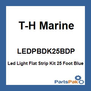 T-H Marine LEDPBDK25BDP; Led Light Flat Strip Kit 25 Foot Blue
