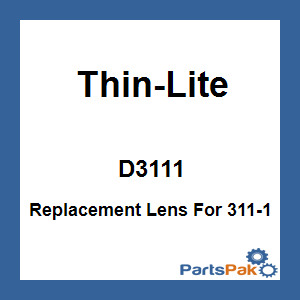 Thin-Lite D3111; Replacement Lens For 311-1