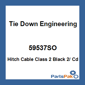 Tie Down Engineering 59537SO; Hitch Cable Class 2 Black 2/ Cd