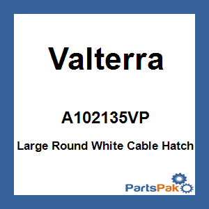 Valterra A102135VP; Large Round White Cable Hatch