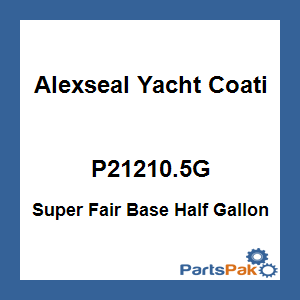 Alexseal Yacht Coating P21210.5G; Super Fair Base Half Gallon