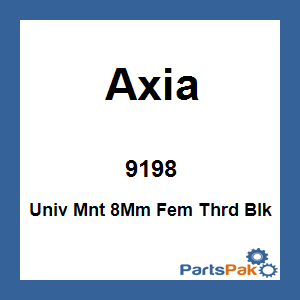 Axia Alloys MODUN2-BK; Univ Mount 6-mm Fem Thrd Black 1 Clamp Needed