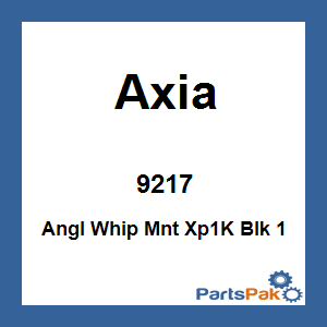 Axia Alloys MODXP1KWM-BK; Angle Whip Mount Xp1K Black 1 Clamp Needed