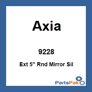 Axia Alloys MODEX5SM-SLV; Ext 5-inch Round Mirror Silver