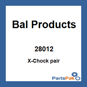 Bal Products 28012; X-Chock pair