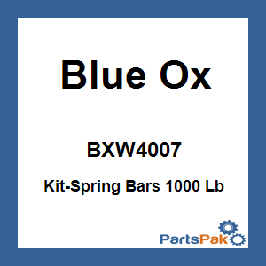 Blue Ox BXW4007; Kit-Spring Bars 1000 Lb