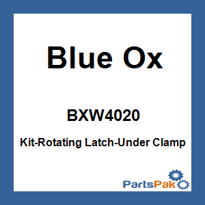 Blue Ox BXW4020; Kit-Rotating Latch-Under Clamp