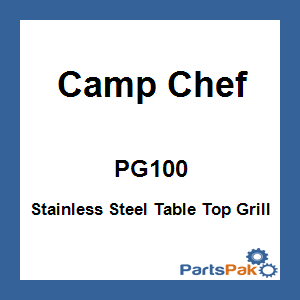 Camp Chef PG100; Stainless Steel Table Top Grill