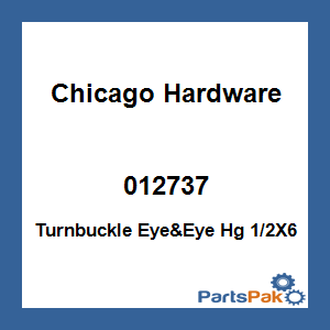 Chicago Hardware 012737; Turnbuckle Eye&Eye Hg 1/2X6