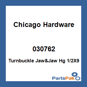 Chicago Hardware 030762; Turnbuckle Jaw&Jaw Hg 1/2X9