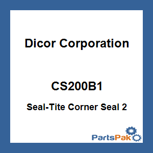 Dicor Corporation CS200B1; Seal-Tite Corner Seal 2