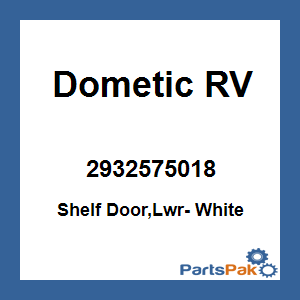 Dometic 2932575018; Shelf Door,Lwr- White