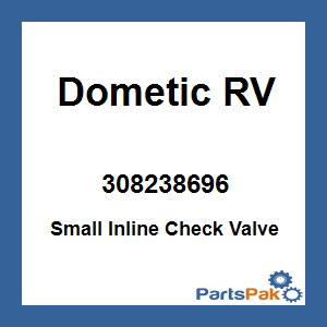 Dometic 308238696; Small Inline Check Valve
