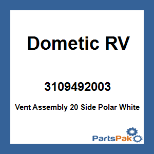 Dometic 3109492003; Vent Assembly 20 Side Polar White