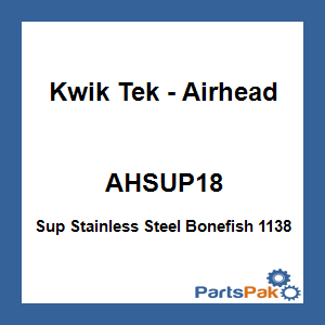 Kwik Tek - Airhead AHSUP-18; SUP Stainless Steel Bonefish 1138, Stand Up Paddleboard
