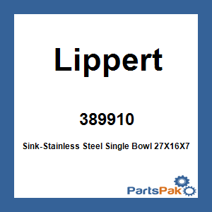 Lippert 389910; Sink-Stainless Steel Single Bowl 27X16X7