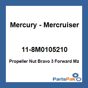 Quicksilver 11-8M0105210; Propeller Nut Bravo 3 Forward Mz Replaces Mercury / Mercruiser