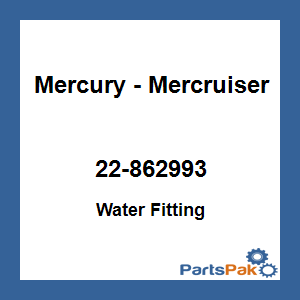 Quicksilver 22-862993; Water Fitting Replaces Mercury / Mercruiser