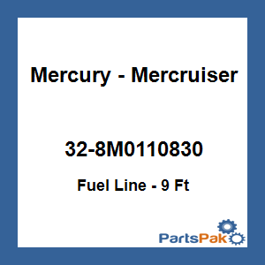 Quicksilver 32-8M0110830; Fuel Line - 9 Ft Replaces Mercury / Mercruiser