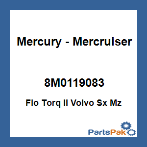 Quicksilver 8M0119083; Flo Torq II Volvo Sx Mz Replaces Mercury / Mercruiser