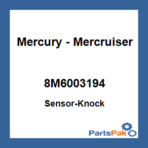 Quicksilver 8M6003194; Sensor-Knock Replaces Mercury / Mercruiser