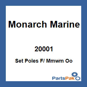 Monarch Marine 20001; Set Poles F/ Mmwm Oo
