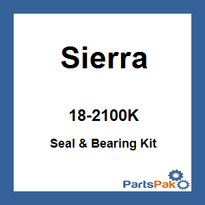 Sierra 18-2100K; Seal & Bearing Kit