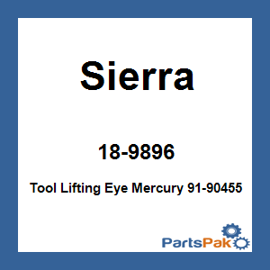 Sierra 18-9896; Tool Lifting Eye Mercury 91-90455