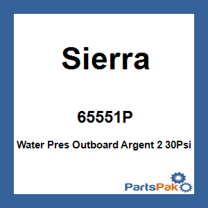 Sierra 65551P; Water Pres Outboard Argent 2 30Psi