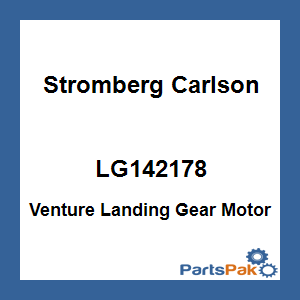 Stromberg Carlson LG142178; Venture Landing Gear Motor