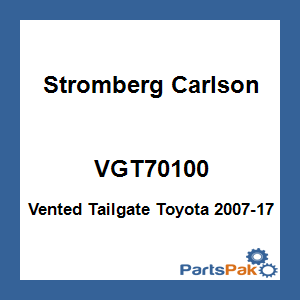 Stromberg Carlson VGT70100; Vented Tailgate Toyota 2007-17