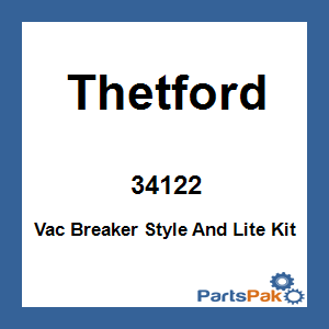 Thetford 34122; Vac Breaker Style And Lite Kit