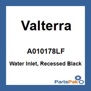 Valterra A010178LF; Water Inlet, Recessed Black