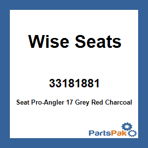 Wise Seats 33181881; Seat Pro-Angler 17 Grey Red Charcoal