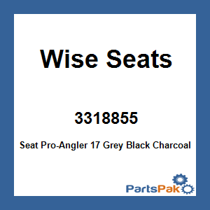 Wise Seats 3318855; Seat Pro-Angler 17 Grey Black Charcoal