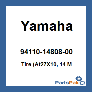 Yamaha 94110-14808-00 Tire (At27X10, 14 M; 941101480800