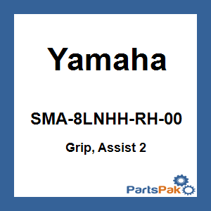 Yamaha SMA-8LNHH-RH-00 Grip, Assist 2; New # 8MU-K7572-01-00