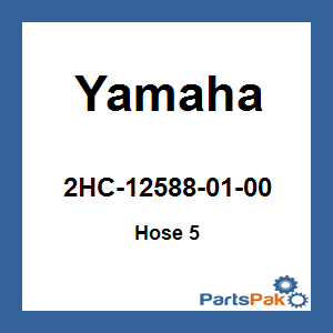 Yamaha 2HC-12588-01-00 Hose 5; 2HC125880100