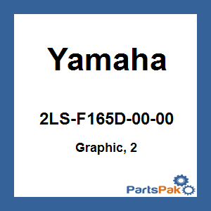 Yamaha 2LS-F165D-00-00 Graphic 1; New # 2LS-F165D-01-00