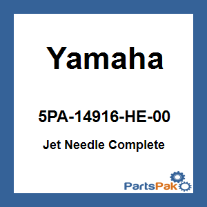 Yamaha 5PA-14916-HE-00 Jet Needle Complete; 5PA14916HE00