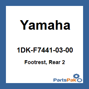 Yamaha 1DK-F7441-03-00 Footrest, ; New # 1DK-F7441-10-00
