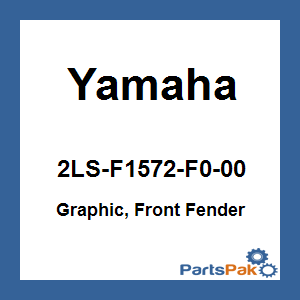 Yamaha 2LS-F1572-F0-00 Graphic, Front Fender; 2LSF1572F000