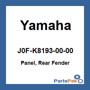 Yamaha J0F-K8193-00-00 Panel, Rear Fender; New # J0F-K8193-10-00