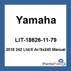 Yamaha LIT-18626-11-79 2018 242 Ltd/X Ar/Sx240 Manual; LIT186261179